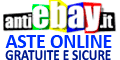 Antiebay Aste Online gratuite e sicure: vendi all'asta o prezzo fisso oggetti e servizi